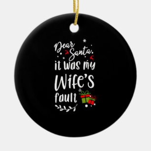 Funny Dear Santa Wives Christmas Wife Husband Ceramic Tree Decoration