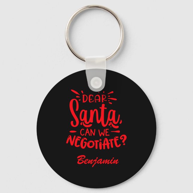 Funny Dear Shanta Can We Negotiate T Shirt  Key Ring (Front)