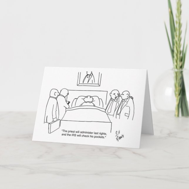Funny Death and Taxes Greeting Card (Front)