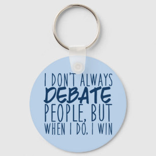 Funny Debate Champion Key Ring
