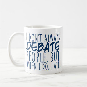 Funny Debate Team Champion Coffee Mug