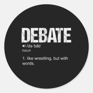 Funny Debate Team Discussion Discourse War Of Word Classic Round Sticker