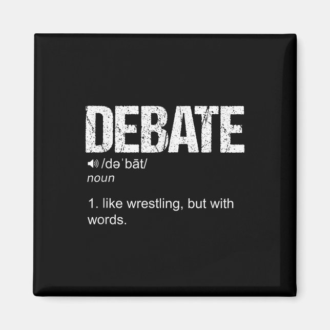 Funny Debate Team Discussion Discourse War Of Word Magnet (Front)