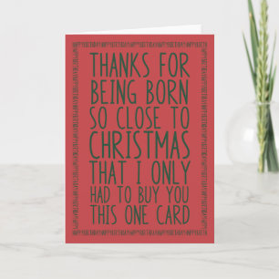 Funny December Birthday and Christmas Combined Card