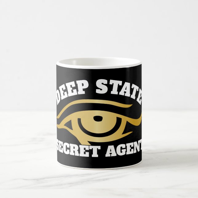 Funny "Deep State Secret Agent" Coffee Mug (Center)