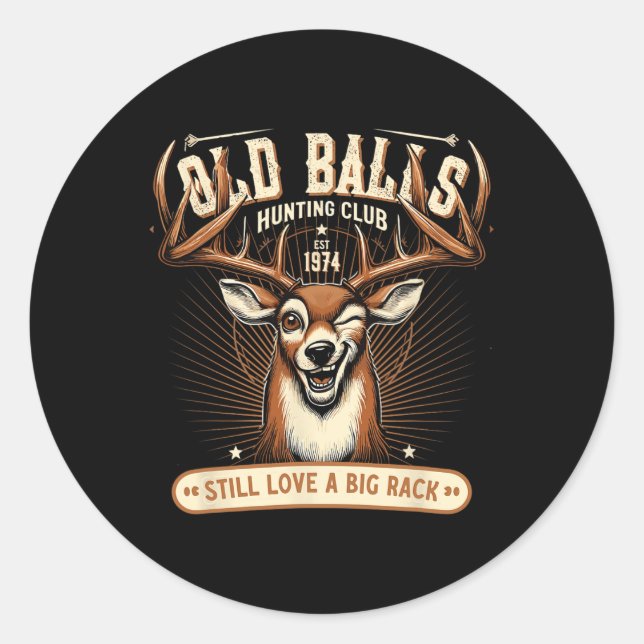 Funny Deer Hunting Birthday Pun For Men's 50th Bir Classic Round Sticker (Front)