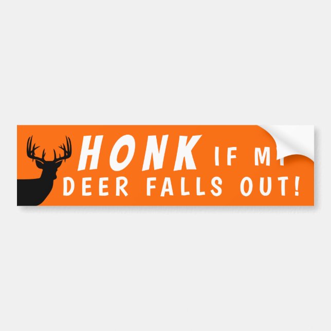 Funny Deer Hunting Bumper Sticker for Hunters (Front)