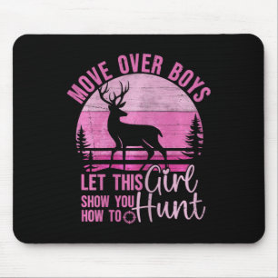 Funny Deer Hunting Let This Girl Show You How To H Mouse Mat