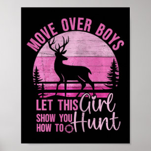 Funny Deer Hunting Let This Girl Show You How To H Poster