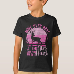 Funny Deer Hunting Let This Girl Show You How To H T-Shirt