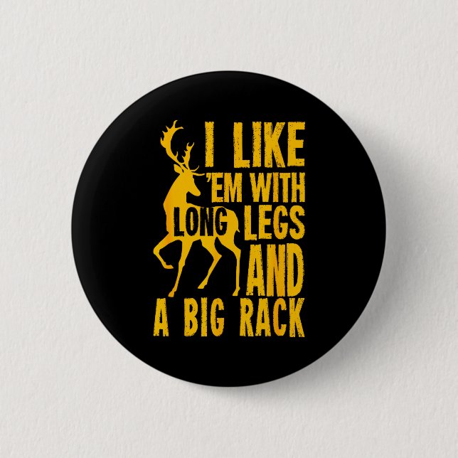 Funny Deer Hunting Quote Gift For Hunters  6 Cm Round Badge (Front)