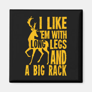 Funny Deer Hunting Quote Gift For Hunters Magnet