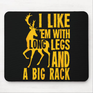 Funny Deer Hunting Quote Gift For Hunters  Mouse Mat