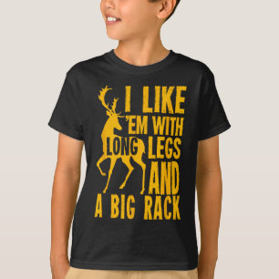 Funny Deer Hunting Quote Gift For Hunters T-Shirt