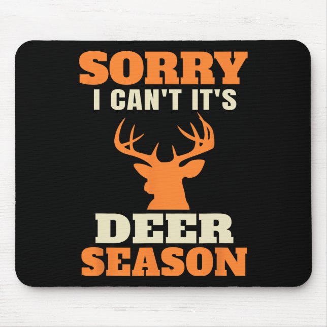 Funny Deer Hunting Saying Joke  Mouse Mat (Front)