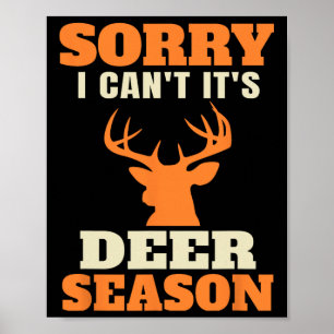 Funny Deer Hunting Saying Joke  Poster