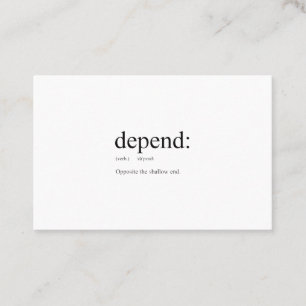 Funny definition: Depend Business Card