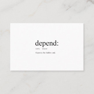 Funny definition: Depend Business Card