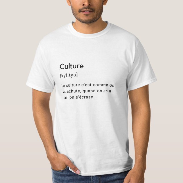 Funny definition of the word culture. T-Shirt (Front)