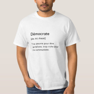 Funny definition of the word democrat. T-Shirt