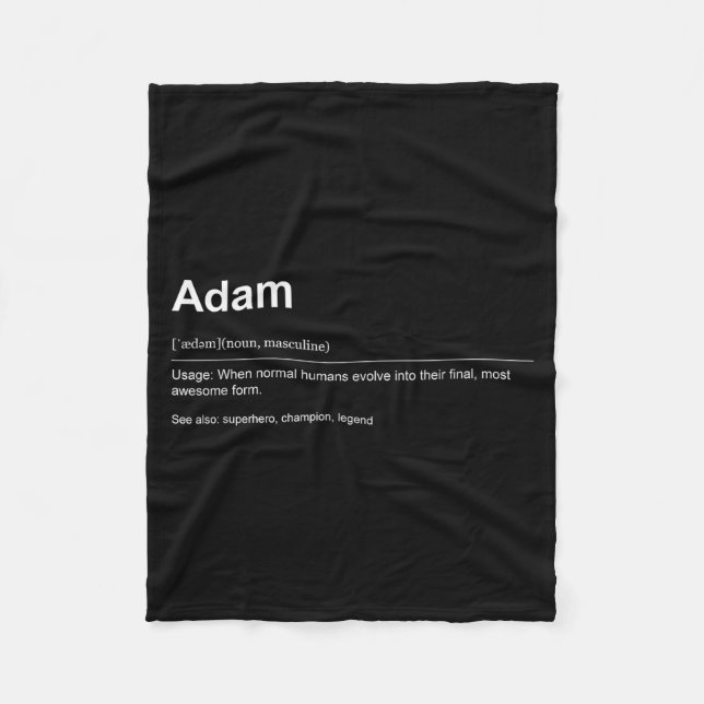 Funny Definition Quote For The Name Adam _  Fleece Blanket (Front)