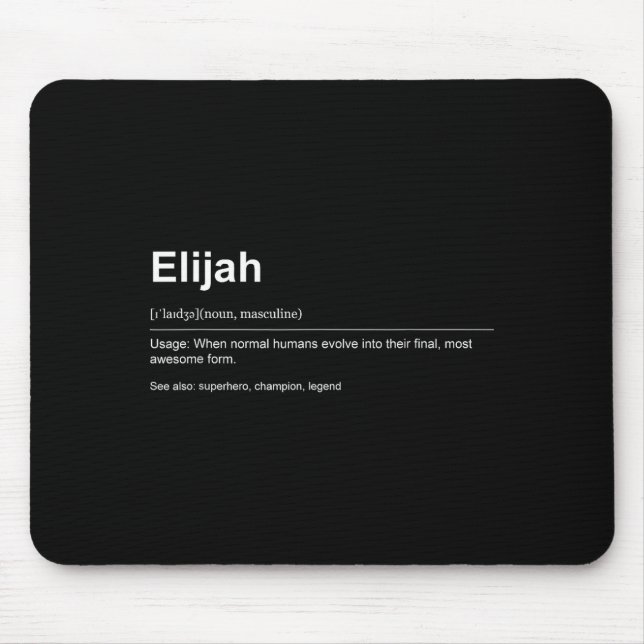Funny Definition Quote For The Name Elijah _  Mouse Mat (Front)