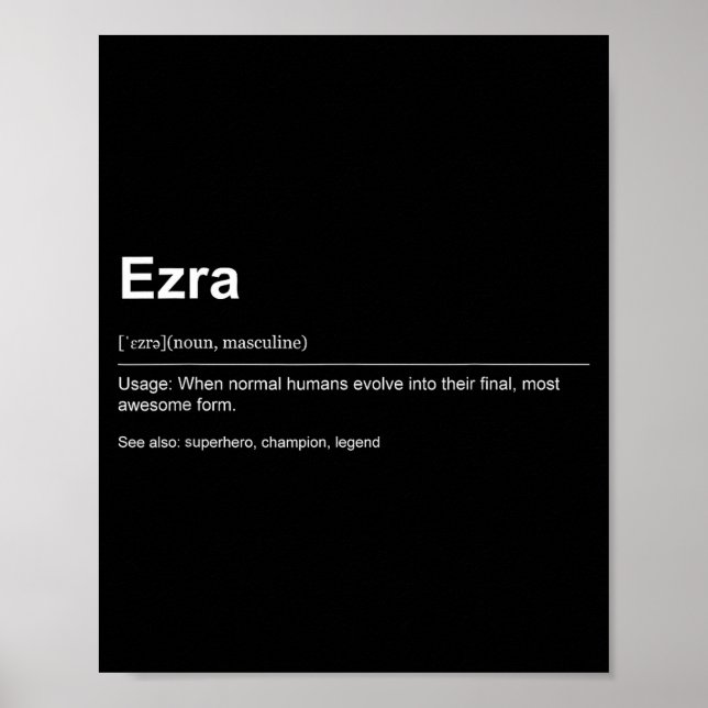 Funny Definition Quote For The Name Ezra _  Poster (Front)