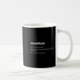 Funny Definition Quote For The Name Jonathan _  Coffee Mug
