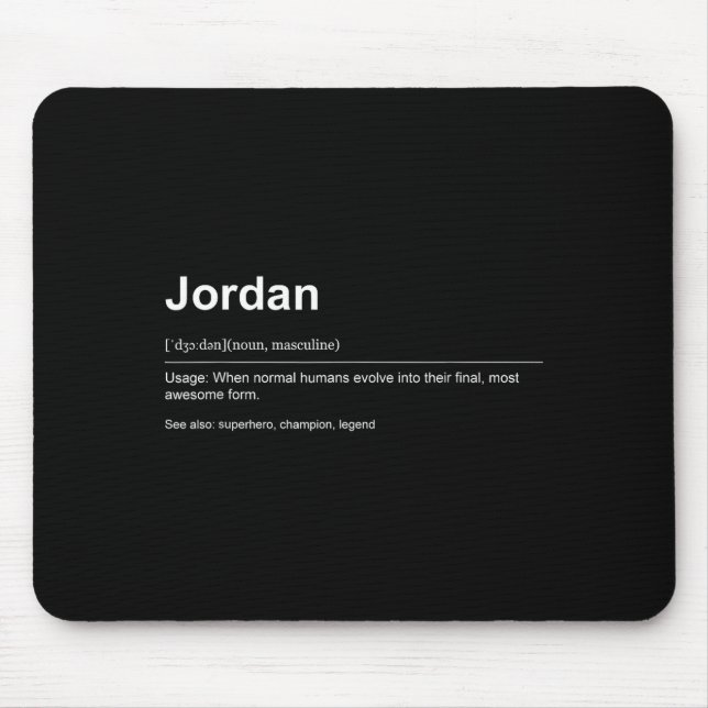 Funny Definition Quote For The Name Jordan _  Mouse Mat (Front)