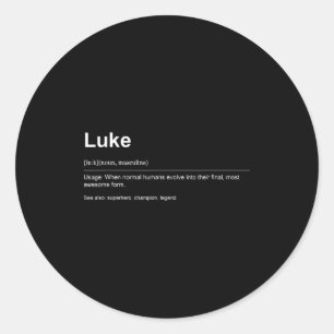 Funny Definition Quote For The Name Luke _ Classic Round Sticker