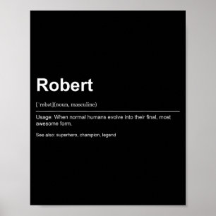 Funny Definition Quote For The Name Robert _  Poster