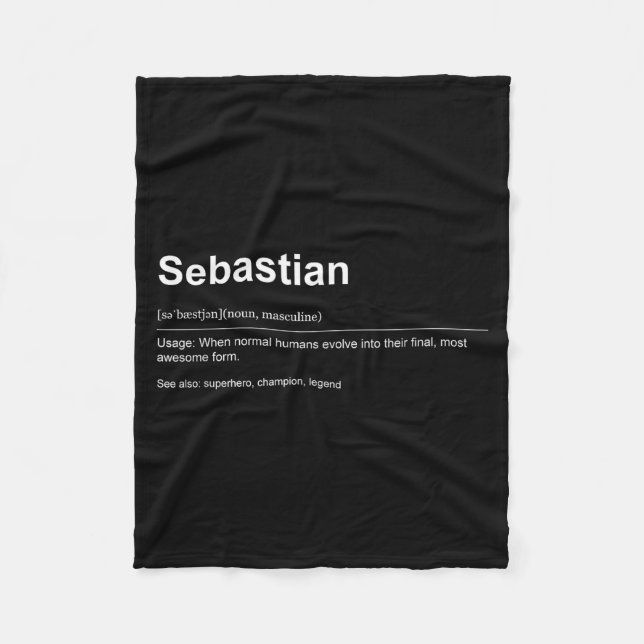 Funny Definition Quote For The Name Sebastian _  Fleece Blanket (Front)