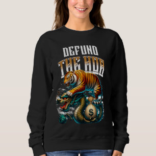 Funny Defund The HOA Ironic Sigma Meme Viral Quote Sweatshirt