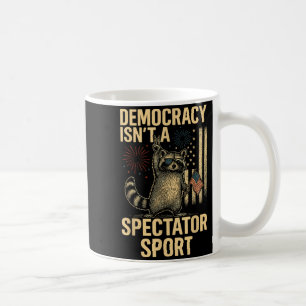 Funny Democracy Isn't A Spectator Srt  Coffee Mug