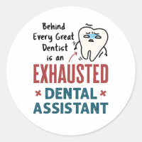 Funny Dental Assistant Exhausted Quote