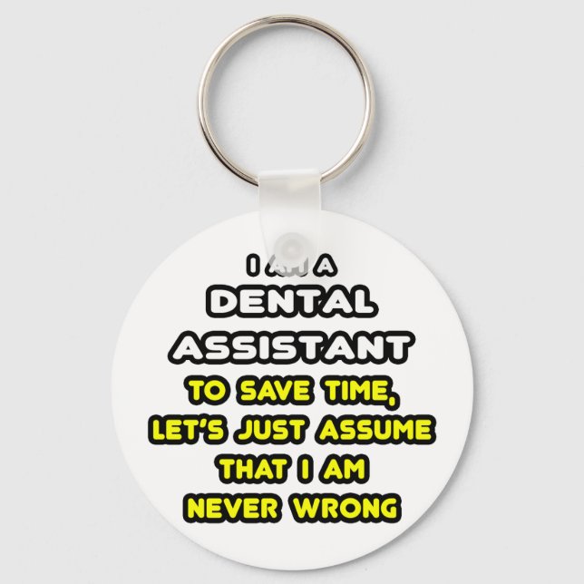 Funny Dental Assistant T-Shirts Key Ring (Front)