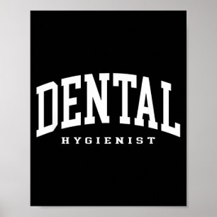 Funny Dental Hygienist Dental Assistant Hygienist Poster
