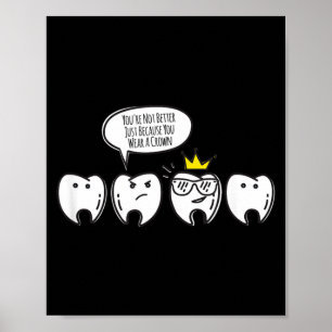 Funny Dental Hygienist Shirt Molarch Crown Dental Poster