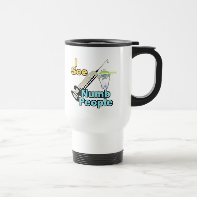 Funny Dental Professional Travel Mug (Right)