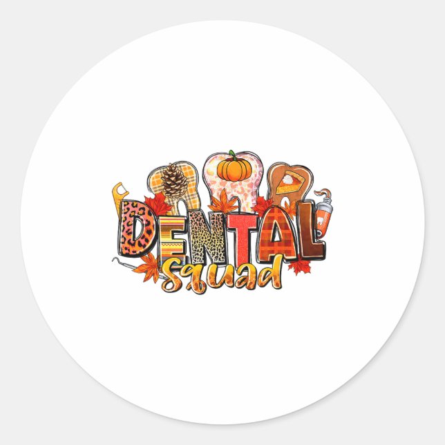 Funny Dental Squad Teeth Dentist Autumn Fall Thank Classic Round Sticker (Front)