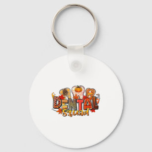 Funny Dental Squad Teeth Dentist Autumn Fall Thank Key Ring