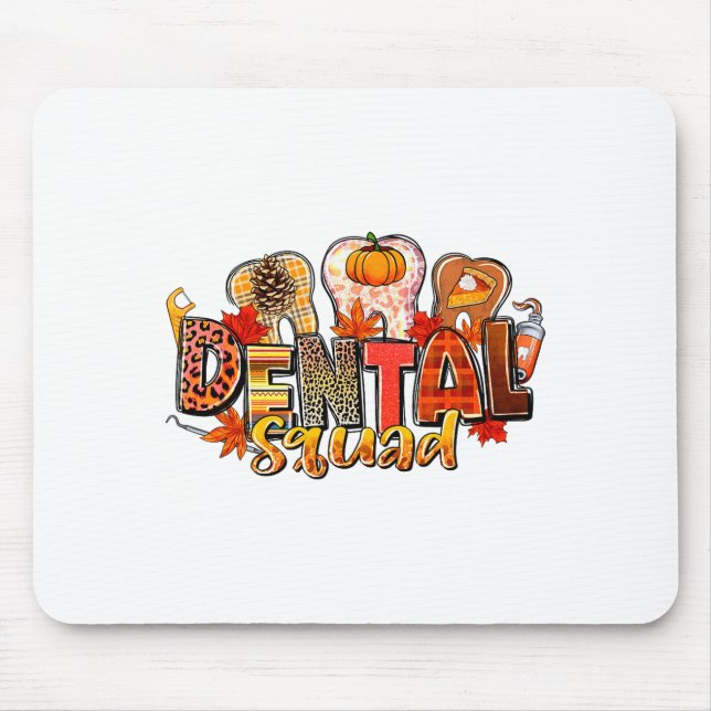 Funny Dental Squad Teeth Dentist Autumn Fall Thank Mouse Mat (Front)