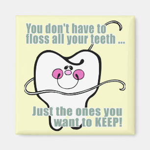 Funny Dentist and Dental Hygienist Magnet