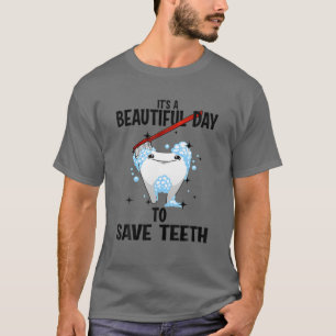 Funny Dentist Dental Assistant Tooth Hygiene T-Shirt