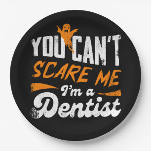 Funny Dentist 🦷 Nothing Scares Me Dentist Gift Paper Plate