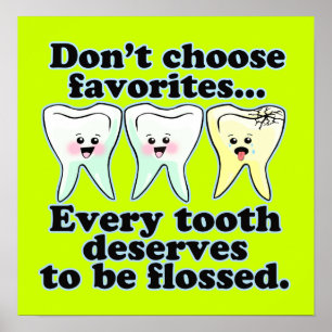 Funny Dentist Office Artwork Poster