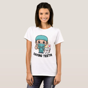 FUNNY DENTIST SHIRT :SAVING TEETH