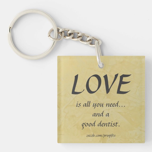 Funny Dentist Tuscan Sun Gold Plaster Keychain (Front)