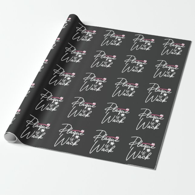 Funny Dentistry Plaque Dental Assistant Wrapping Paper (Unrolled)