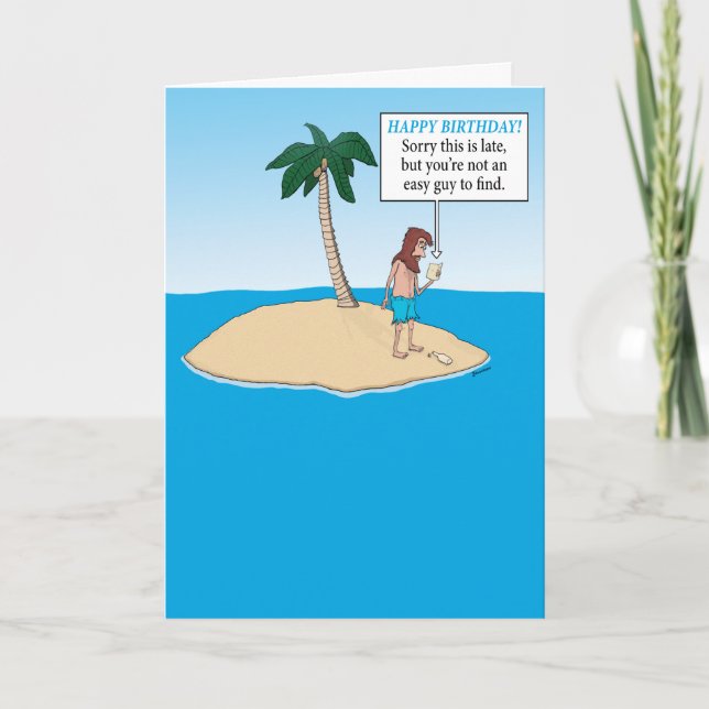 Funny Desert Island Belated Birthday Card (Front)